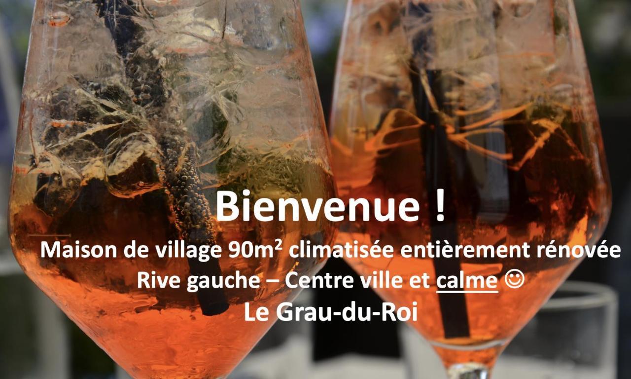 Maison De Village Renovee ! Le Grau-du-Roi Dış mekan fotoğraf